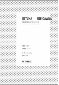 Sztuka Nie-Dawna Kolekcja w Muzeum