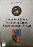 Jesteśmy solą tej samej ziemi królewskiej ziemi