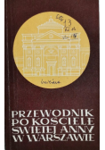 Przewodnik po kościele świętej anny w warszawie