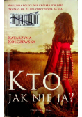 Kto jak nie ja