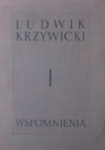 Ludwik Krzywicki wspomnienia Tom 1