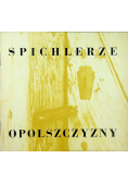 Spichlerze opolszczyzny