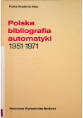 Polska bibliografia automatyki 1951  1971