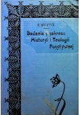 Badania z Zakresu Historyi i Teologii Pozytywnej 1911 r.