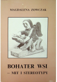 Bohater wsi Mit i stereotypy