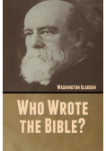 Who Wrote the Bible?