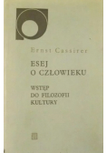 Esej o człowieku wstęp do filozofii kultury