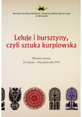 Leluje i bursztyny