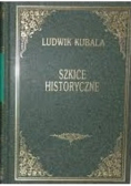 Szkice historyczne reprint z 1901 r