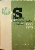 Szkoły eksperymentalne w świecie 1900 - 1960