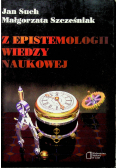 Z epistemologii wiedzy naukowej
