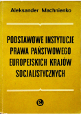 Podstawowe instytucje prawa państwowego europejskich krajów socjalistycznych