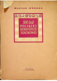 100 lat Polskiej Kompozycji Szachowej