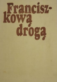 Franciszkową drogą