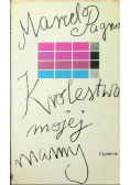 Królestwo mojej mamy