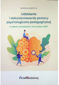 Udzielanie i dokumentowanie pomocy psychologiczno-pedagogicznej w szkole i przedszkolu
