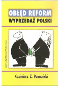 Obłęd reform Wyprzedaż Polski