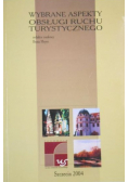 Wybrane aspekty obsługi ruchu turystycznego