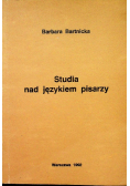 Studia nad językiem pisarzy