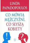 Co mówią mężczyźni co słyszą kobiety
