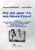 Po co nam ta matematyka