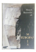 Moja Europa?