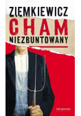 Cham niezbuntowany