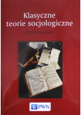 Klasyczne teorie socjologiczne