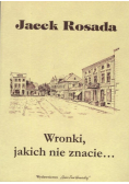 Wronki jakich nie znacie