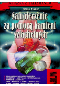 Samoleczenie za pomocą kamieni szlachetnych