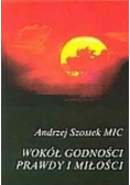 Wokół godności prawdy i miłości