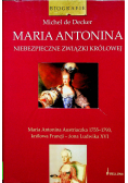 Maria Antonina Niebezpieczne związki królowej