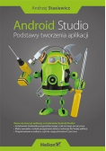 Android Studio Podstawy tworzenia aplikacji