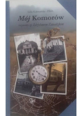 Mój Komorów Rozmowy ze Zdzisławem Zawadzkim