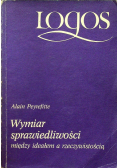 Wymiar sprawiedliwości między ideałem a rzeczywistością