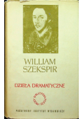 Szekspir Dzieła dramatyczne tom I