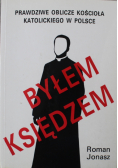 Byłem Księdzem Autograf Autora