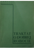 Traktat o dobrej robocie