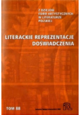 Literackie Reprezentacje Doświadczenia Tom 88