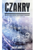 Czakry Energetyczne ośrodki transformacji duchowej