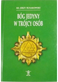 Bóg jedyny w Trójcy osób