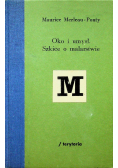 Oko i umysł. Szkice o malarstwie
