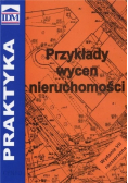 Przykłady wycen nieruchomości