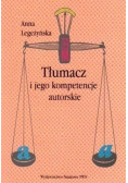 Tłumacz i jego kompetencje autorskie