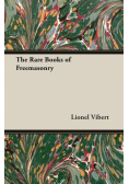 The Rare Books of Freemasonry