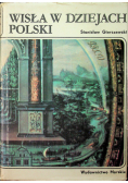 Wisła w dziejach Polski