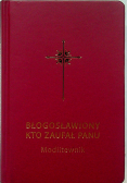 Błogosławiony kto zaufał Panu Modlitewnik