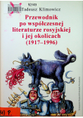 Przewodnik po współczesnej literaturze rosyjskiej i jej okolicach 1917  1996
