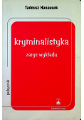 Kryminalistyka zarys wykładu