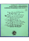 Kantyczki z rękopisów karmelitańskich XVII i XVIII w
